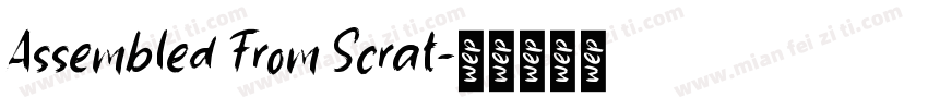 Assembled From Scrat字体转换